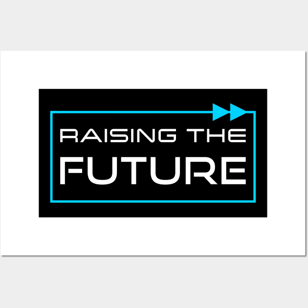 Raising the Future: Mom & Dad Inspirational Parenting Wall Art by Destination Christian Faith Designs